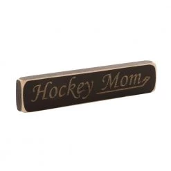 Painted Pastimes "Hockey Mom" Sign - 1.75" x 8"